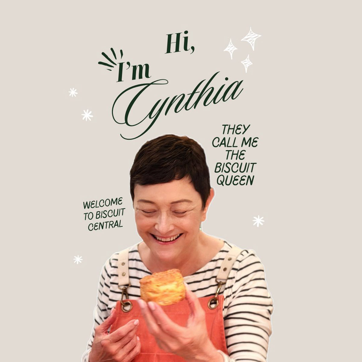 A picture of the author with the text that says hi, I'm Cynthia. They call me the biscuit queen. Welcome to biscuit Central.