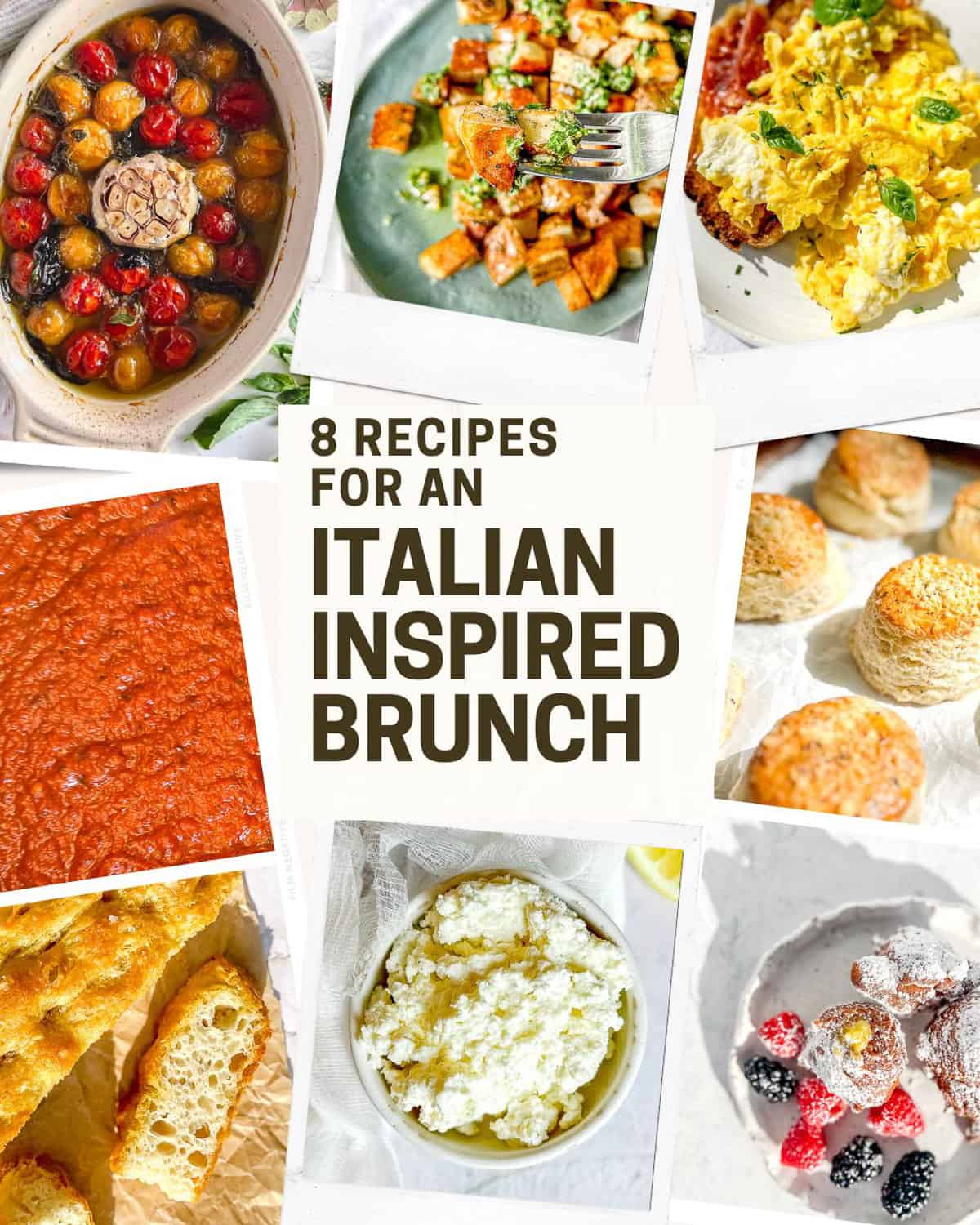 Pinterest image of 8 recipes for an italian inspired brunch.