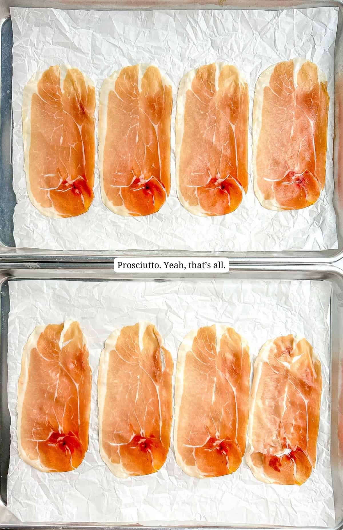 Two sheet trays, each containing 4 slices of raw prosciutto.