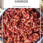 Pinterest image of a bowl of raw homemade Mexican chorizo.