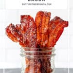 Pinterest image of millionaire bacon standing up in a mason jar.