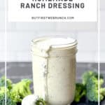 Pinterest image of ranch dressing in a mason jar with broccoli florets.