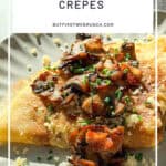 Pinterest image of a mushroom crêpe on an ivory plate.