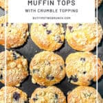 Pinterest image of Blueberry muffin tops in a muffin top pan.